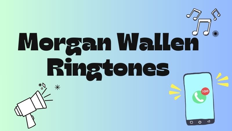 Morgan Wallen Ringtones