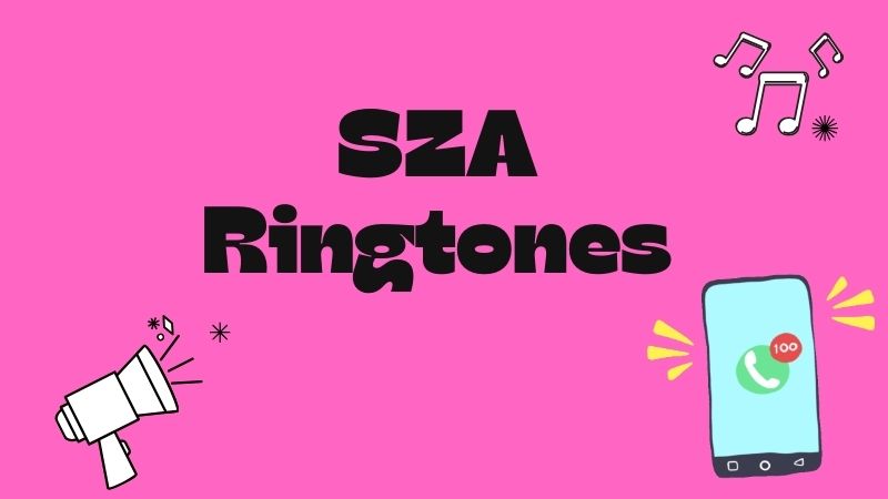 SZA Ringtones