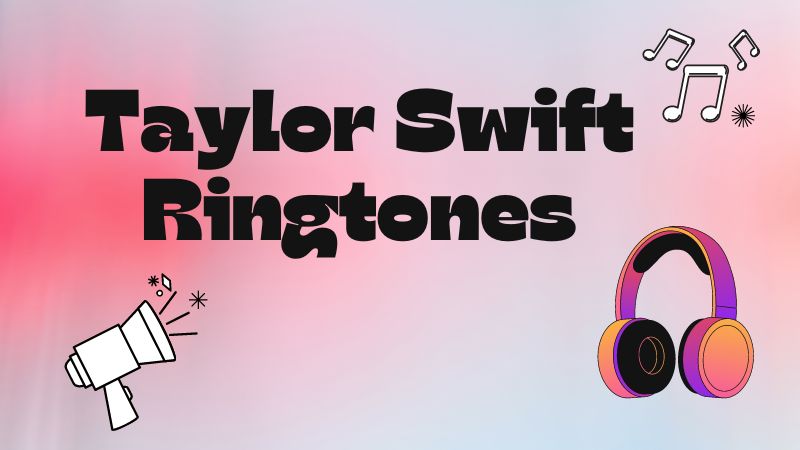 Taylor Swift Ringtones