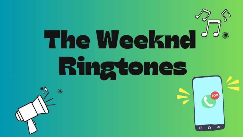 The Weeknd Ringtones